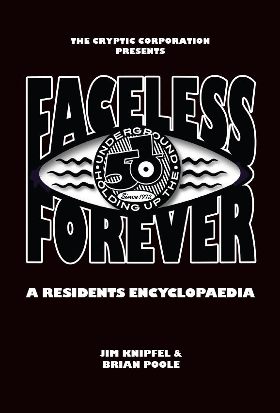 Faceless Forever – A Residents Encyclopedia SIGNED EDITION