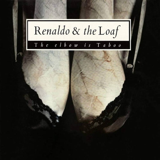 Renaldo And The Loaf - The Elbow Is Taboo CD