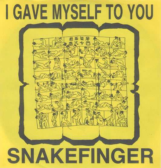 Snakefinger - I Gave Myself To You 7" Single