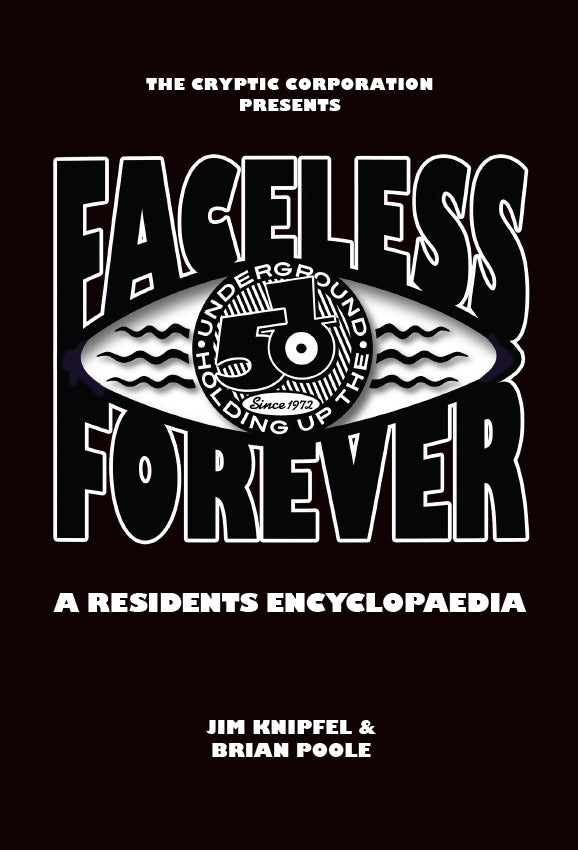 the residents faceless forever tour